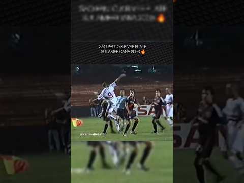 Voadora Luís Fabiano São Paulo x River Plate Sul-americana 2003 #luisfabiano