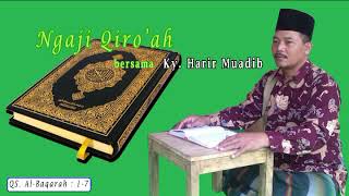Download lagu Qiro'ah QS. al-Baqarah: 1-7 || Maqro MTQ SD/MI (Ky. Harir Muadib) mp3 Download lagu Qiro'ah QS. al-Baqarah: 1-7 || Maqro MTQ SD/MI (Ky. Harir Muadib) mp3