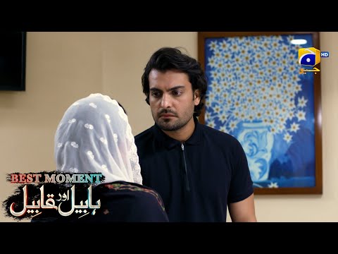 Habil Aur Qabil Episode 11 | Best Moment 03 | Aagha Ali - Yashma Gill | Har Pal Geo