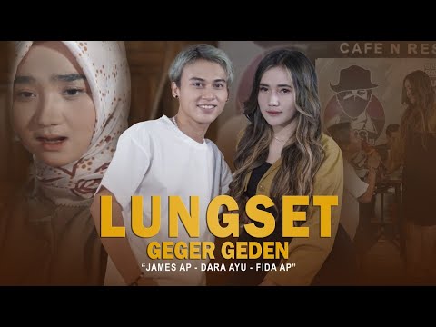 Dara Ayu Feat. James Ap - Lungset (Geger Geden) | (Official Music Video)