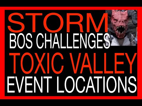 TOXIC VALLEY EVENTS STORM 07/03/21 FALLOUT 76 STORM BOS Challenges locations where do I find events