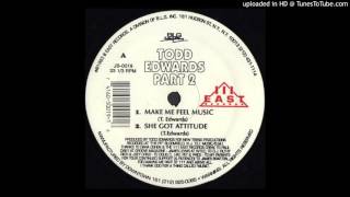 The Todd Edwards Project   Part 2  -  Make Me Feel Music 1993