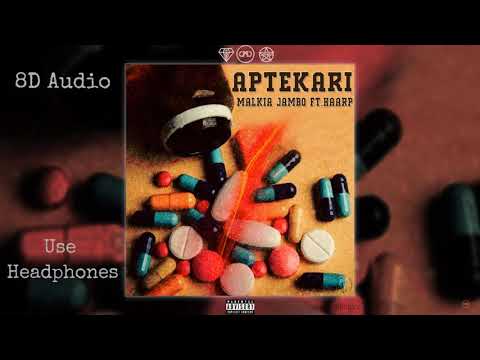 MALKIA JAMBO ft. HAARP - Aptekari [8D Audio] 🎧Use Headphones 🎧