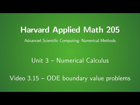 Harvard AM205 video 3.15 - ODE boundary value problems