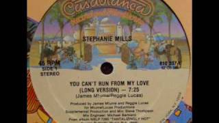 Stephanie Mills You Can't Run From My Love 12''
