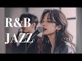 𝐏𝐥𝐚𝐲𝐥𝐢𝐬𝐭 RnB Jazz Chill Hits 2025 BGM Study Chill Cafe Work
