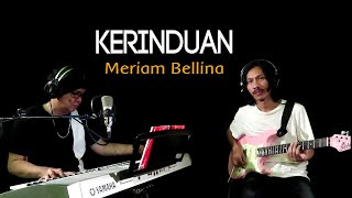 Download lagu KERINDUAN - Meriam Belina - COVER by Lonny mp3
