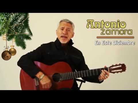 En Este Diciembre – Antonio Zamora – Canción de navidad