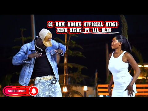 KING SIEDEE - CI KAM NHOK - ft  - LIL SLIM  (official video)