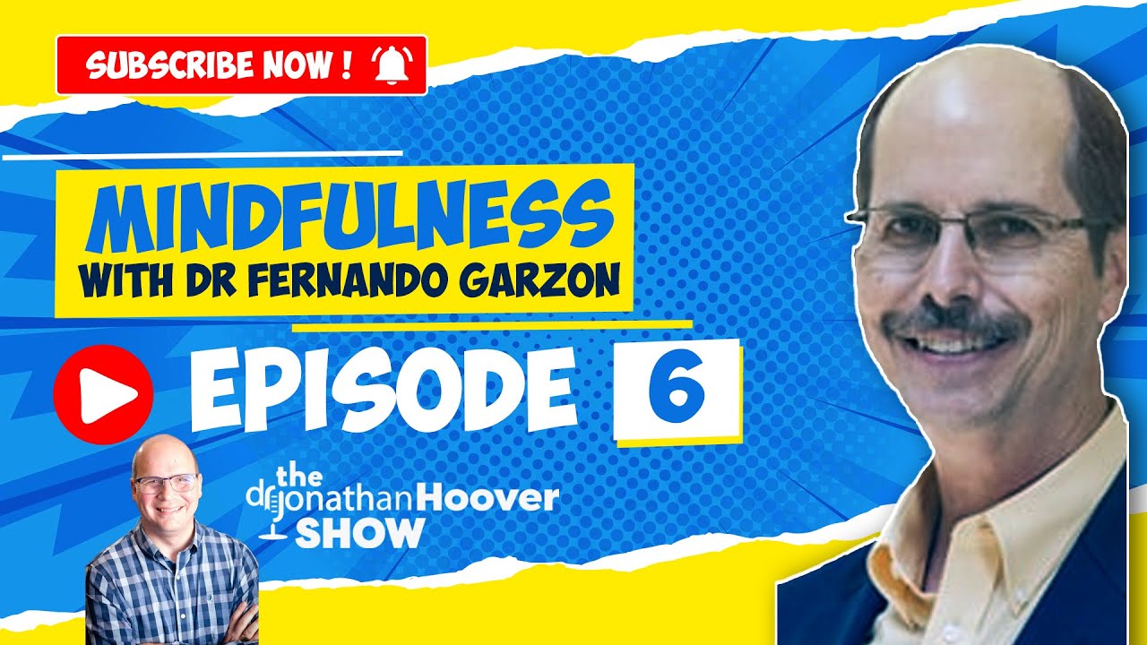 All About Mindfulness with Dr. Fernando Garzon