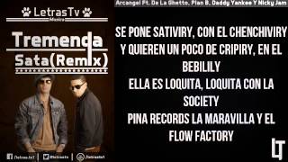 Tremenda Sata (Remix) (Letra)  | Arcangel Ft.De La Ghetto, Plan B, Daddy Yankee Y Nicky Jam