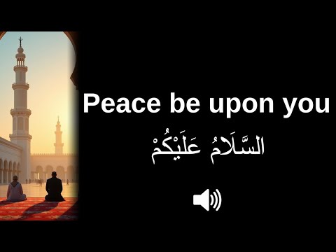 How to say 'Peace be upon you' in Arabic (CORRECTLY!) | Explained!