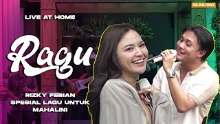 RIZKY FEBIAN - RAGU (LIVE AT HOME)