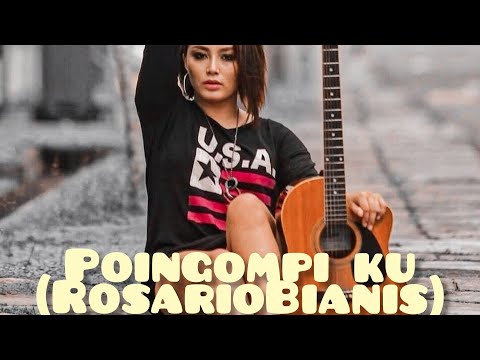 POINGOMPI KU || ROSARIO BIANIS