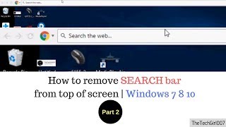 3 easy ways - How to remove search bar at top of screen | windows 10 8 7