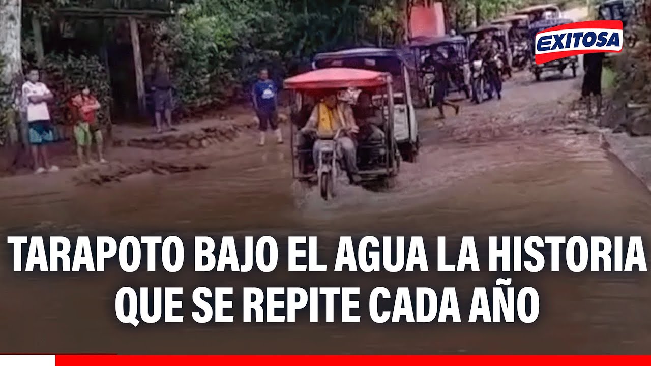 🔴🔵 Tarapoto bajo el agua
