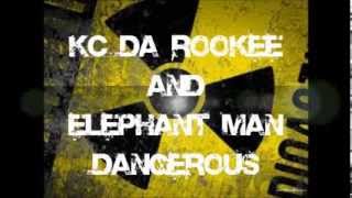 KC Da Rookee Feat. Elephant Man - Dangerous