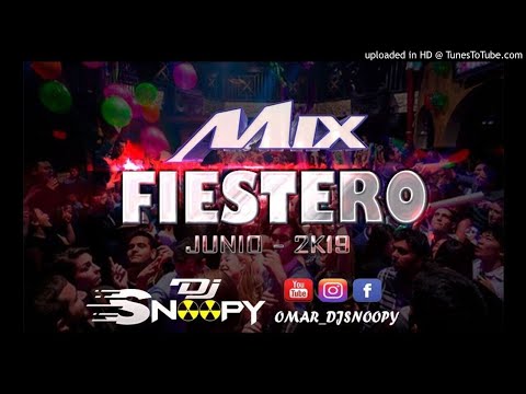 MIX FIESTERO MAYO 2K19 DJ SNOOPY🔥
