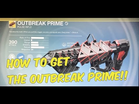 Destiny How to Get The Outbreak Prime!!!!