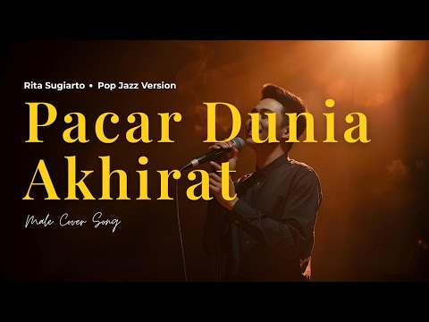 PACAR DUNIA AKHIRAT - RITA SUGIARTO | POP JAZZ COVER | REQUEST