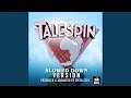 TaleSpin Main Theme From TaleSpin Slowed Down