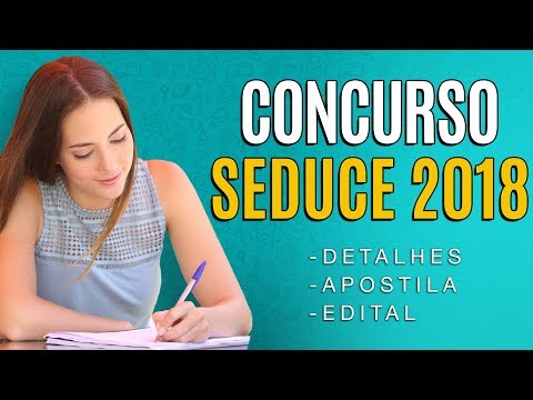 Concurso SEDUCE GO 2018 - Edital, Inscrição e Apostila