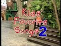 Sesame Street Kids Favorite Songs 2 HVN VCD
