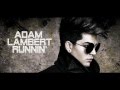Adam Lambert Runnin (BONUS TRACK ...
