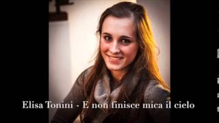 Elisa Tonini - E non finisce mica il cielo (Mia Martini Cover)