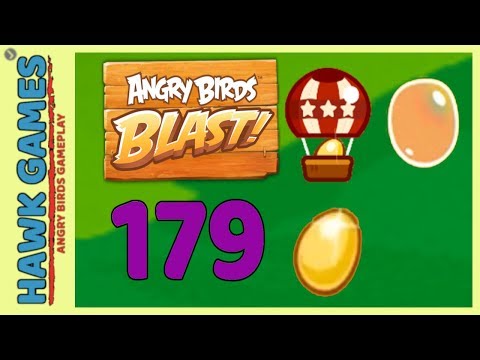 Angry Birds Blast Level 179 Hard - 3 Stars Walkthrough, No Boosters