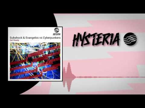 Subshock & Evangelos vs Cyberpunkers - Get Ready