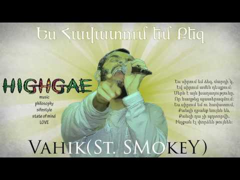 Vahik St. SmokeY - Yes Havatum em qez  //official audio//