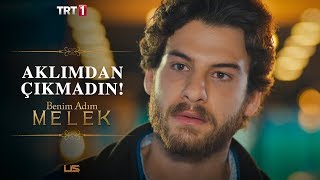 Aşk üçgeni! - Benim Adım Melek 7.Bölüm