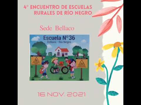 4to Encuentro de Escuelas Rurales- Sede “Bellaco”