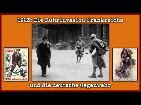 1923: Ruhrkampf gegen französisch-belgischen Einfall im Ruhrgebiet