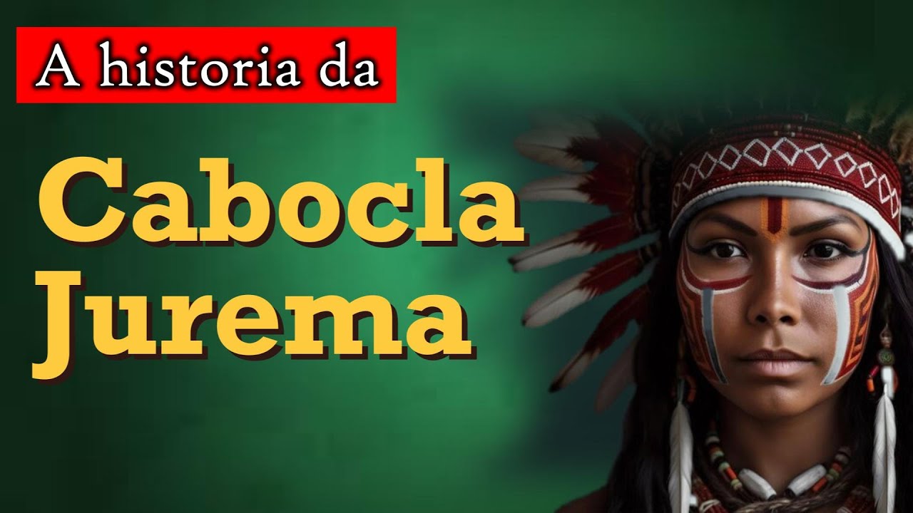 A historia da Cabocla JUREMA 🌻
