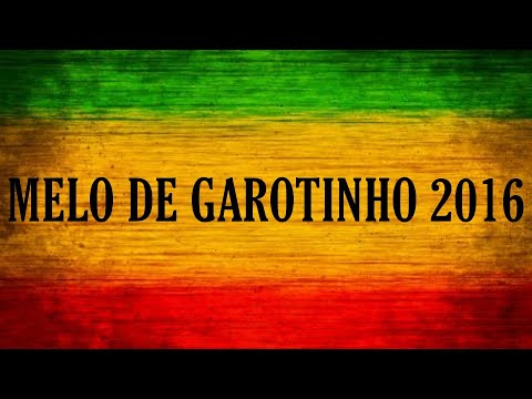 Melo de Garotinho 2016 ( Limpo )