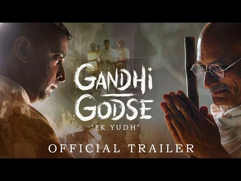 Gandhi Godse - Ek Yudh            Official Trailer | — Gandhi Godse – Ek Yudh