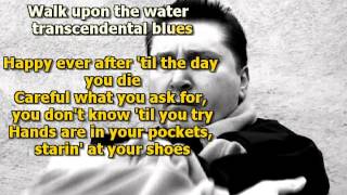 Mike Malak & The Fakers - Transcendental Blues   (Steve Earle, cover, lyrics)