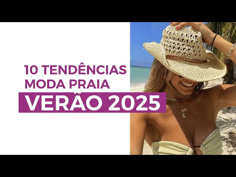 As tendências mais importantes da moda praia VERÃO 2025 | Camila Gaio