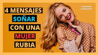 👱🏻‍♀️🔴 SOÑAR con una MUJER RUBIA ✨👱🏻‍♀️🤍 VERDADERO SIGNIFICADO