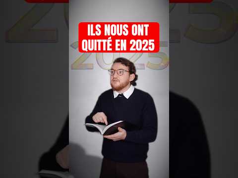 Ils nous ont quitté en 2025… 🥺