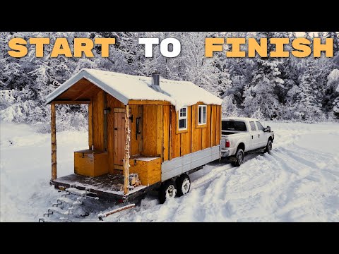 Building A Cabin That Goes Anywhere | Start To Finish