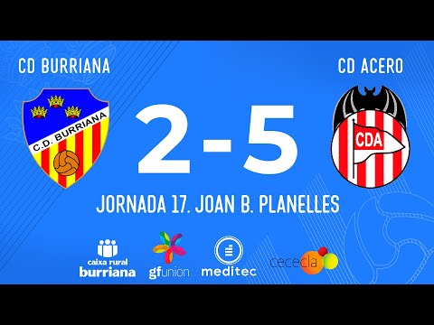 NUESTROS GOLES | CD Burriana 2-5 CD Acero | J17 Lliga Comunitat
