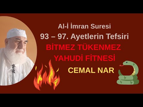 Al İ İmran Suresi 93 – 97  Ayetlerin Tefsiri BİTMEZ TÜKENMEZ YAHUDİ FİTNESİ
