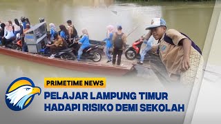 Download lagu Viral! Pelajar di Lampung Timur Hadapi Bahaya Demi Pergi ke Sekolah - [Primetime News] mp3