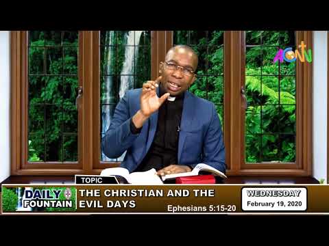 DAILY FOUNTAIN DEVOTIONAL FOR 19 FEBRUARY 2020 - THE VEN. OBIORA UZOCHUKWU