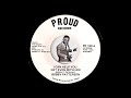 Bobby Patterson - I Can Help You Get Even With Him [Proud] 1976 Soul 45