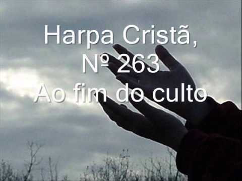 Harpa Cristã, Nº 263 Ao Fim do Culto