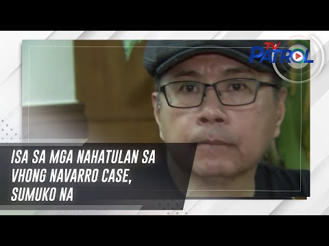 Isa sa mga nahatulan sa Vhong Navarro case, sumuko na TV Patrol